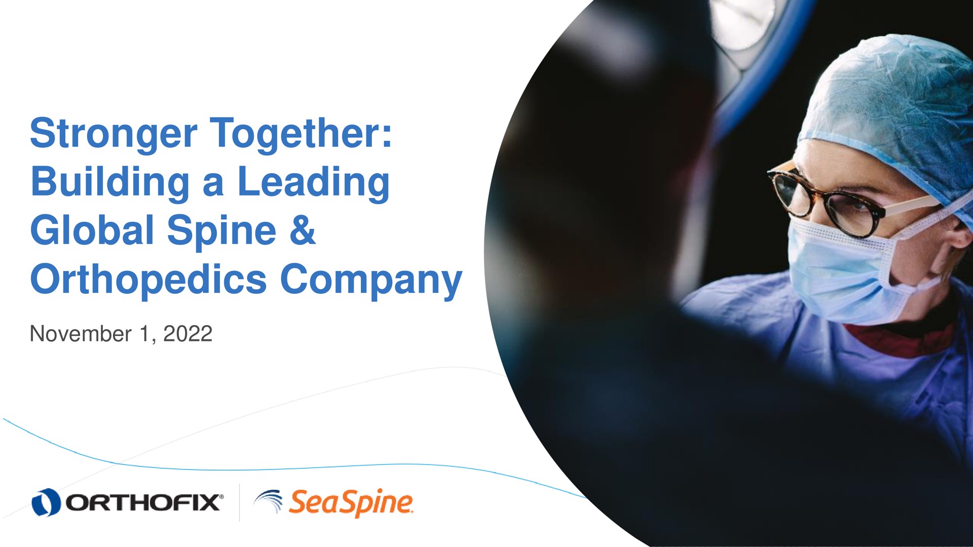 Orthofix — Stronger Together: Building a Leading Global Spine & Orthopedics Company investment banking deck slide