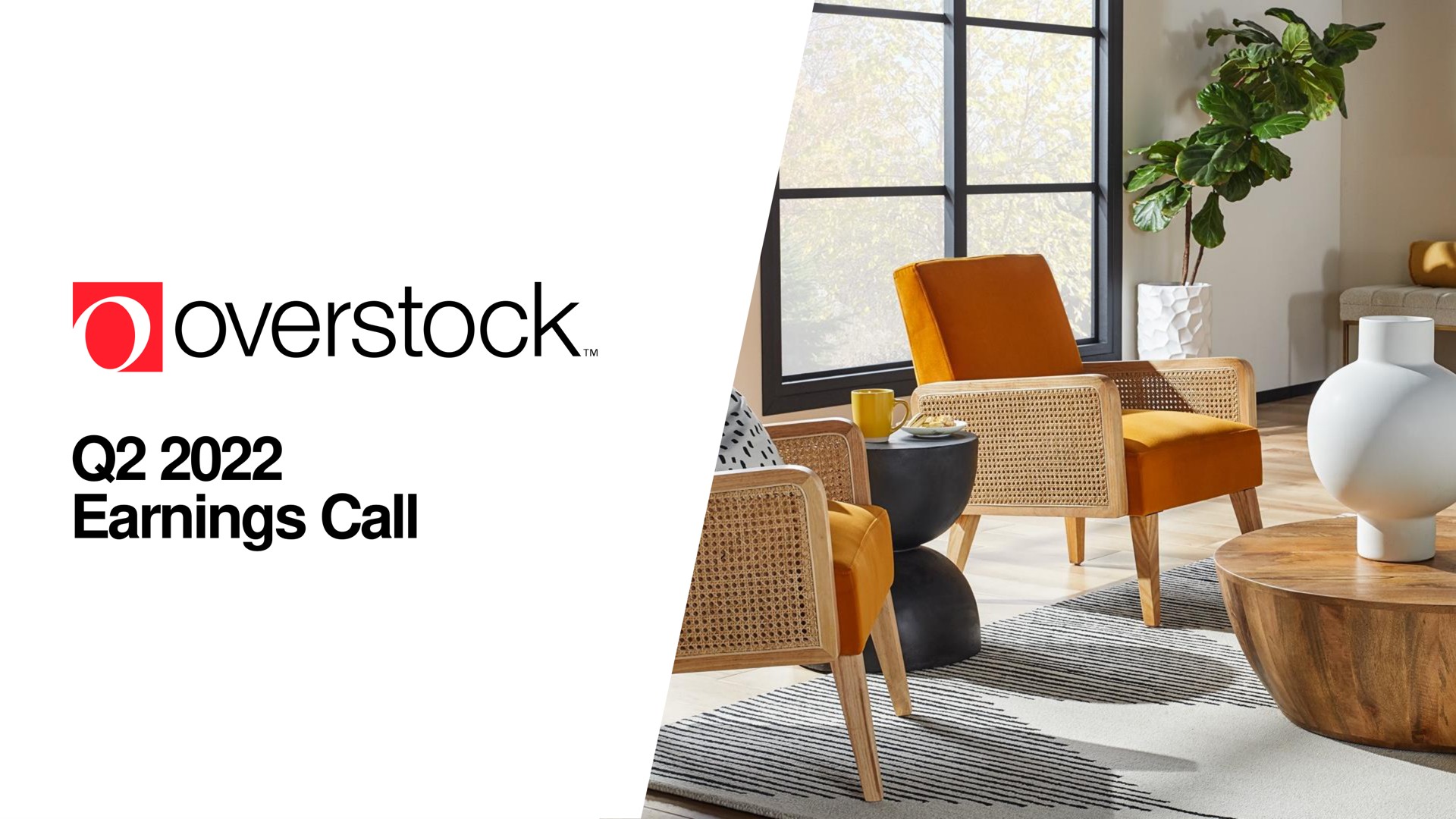 Overstock — Q2 2022 Earnings Call investment banking deck slide