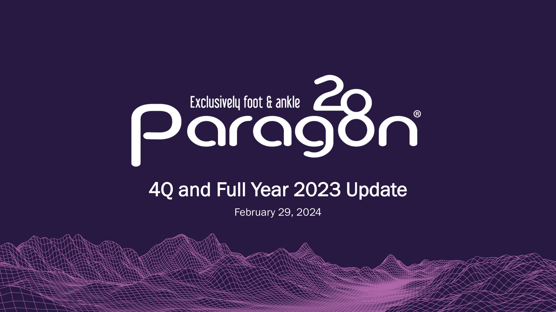 Paragon28 — 4Q and Full Year 2023 Update investment banking deck slide