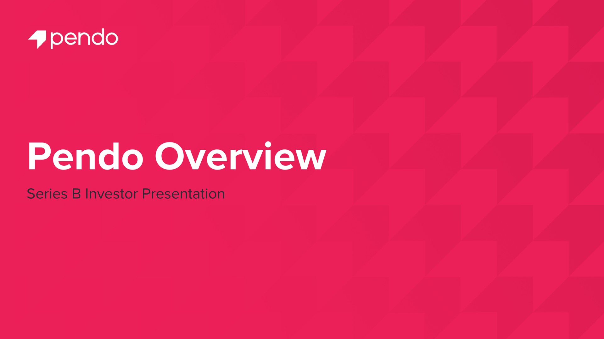 Pendo — Pendo Overview investment banking deck slide