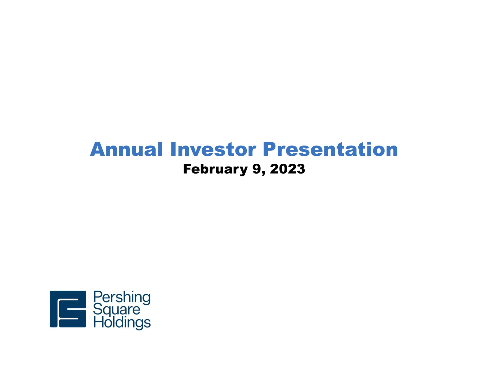 Pershing Square — Annual Investor Presentation investment banking deck slide