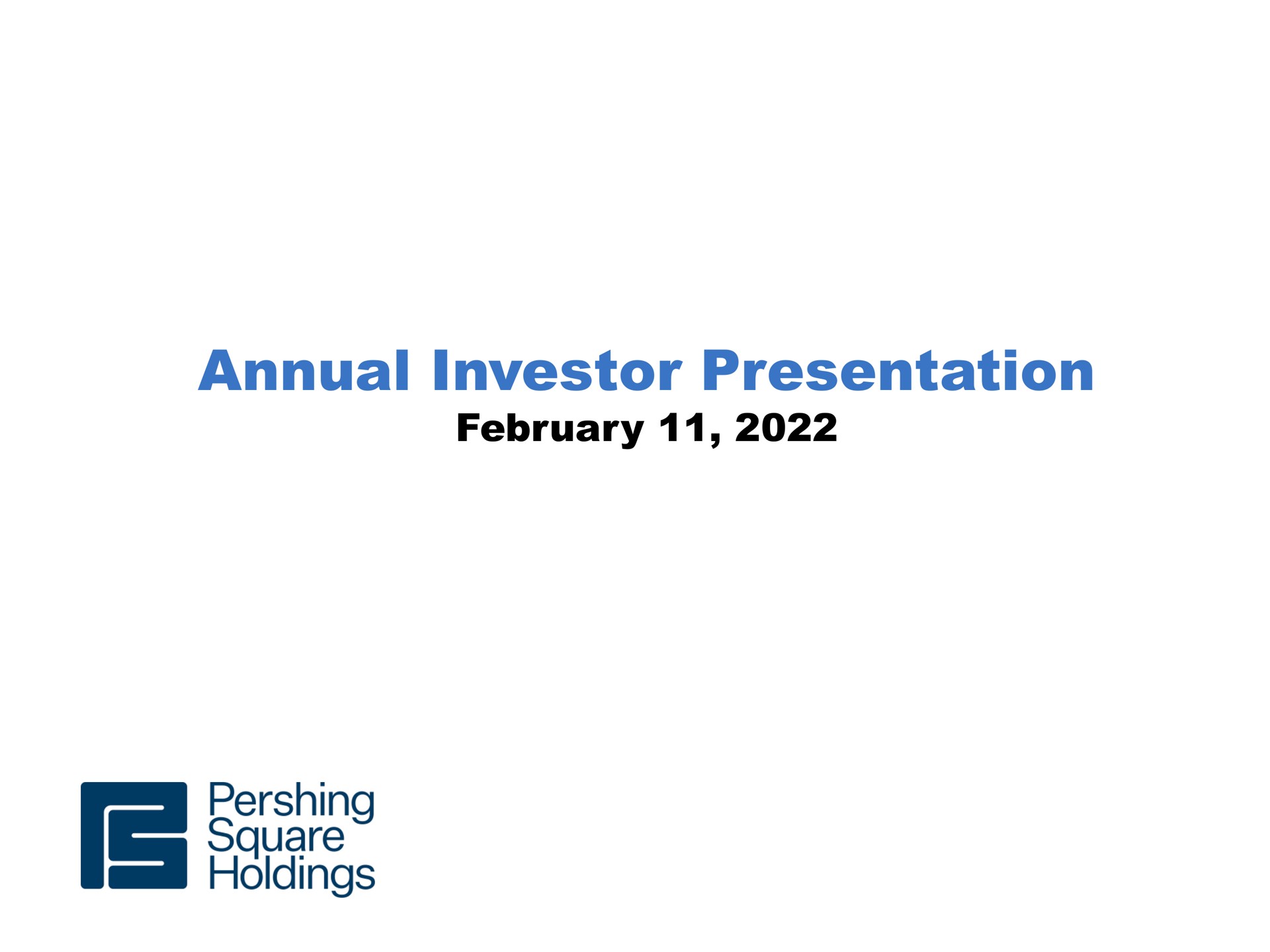 Pershing Square — Annual Investor Presentation investment banking deck slide