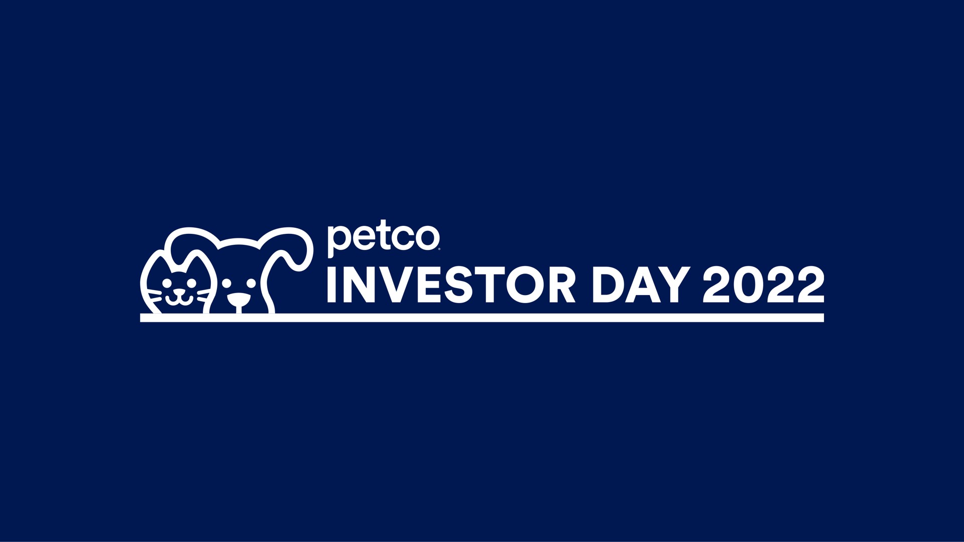 Petco — Investor Day 2022 investment banking deck slide
