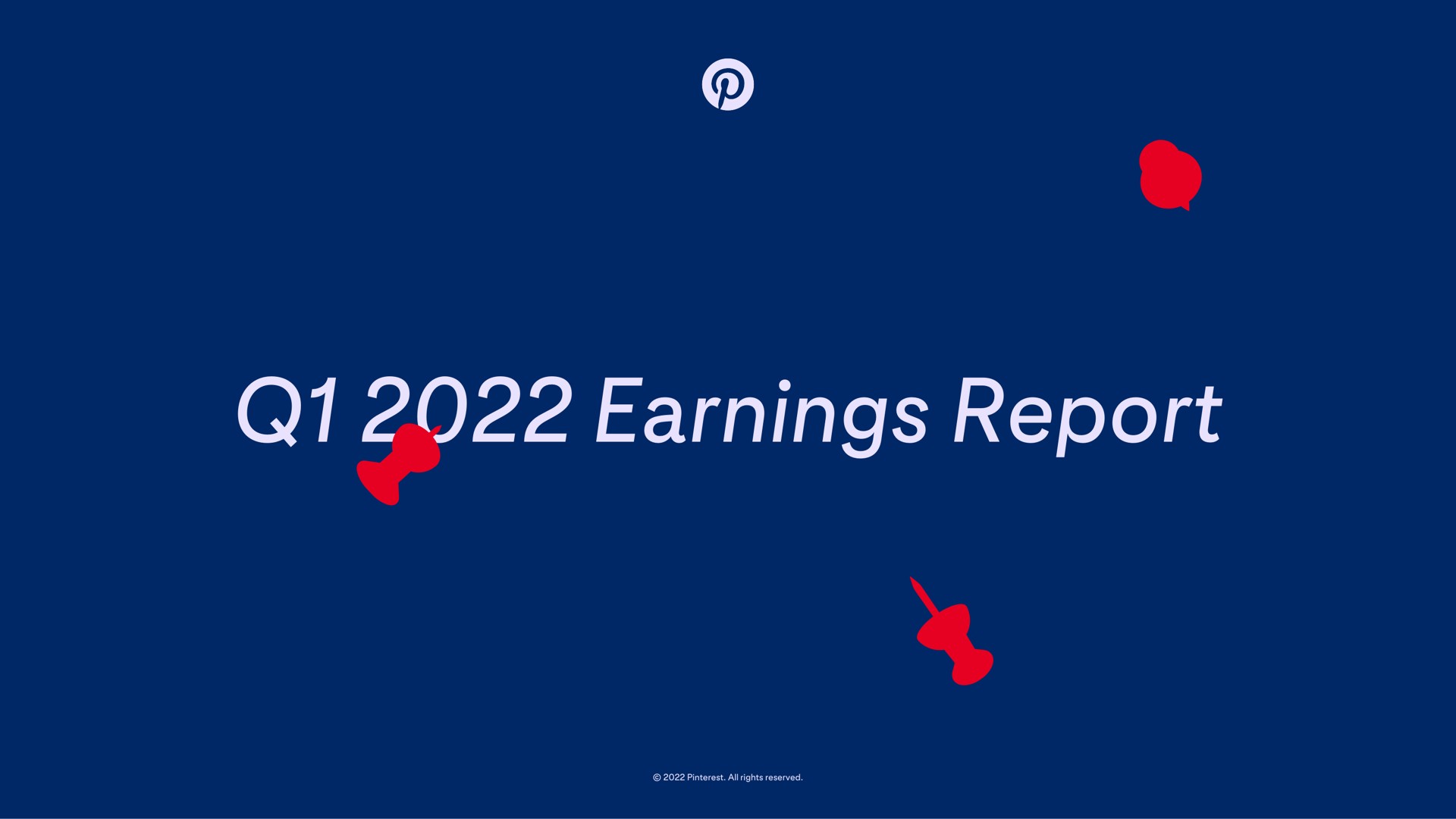 Pinterest — Q1 2022 Earnings Report investment banking deck slide