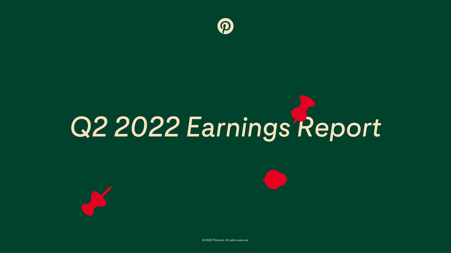 Pinterest — Q2 2022 Earnings Report investment banking deck slide