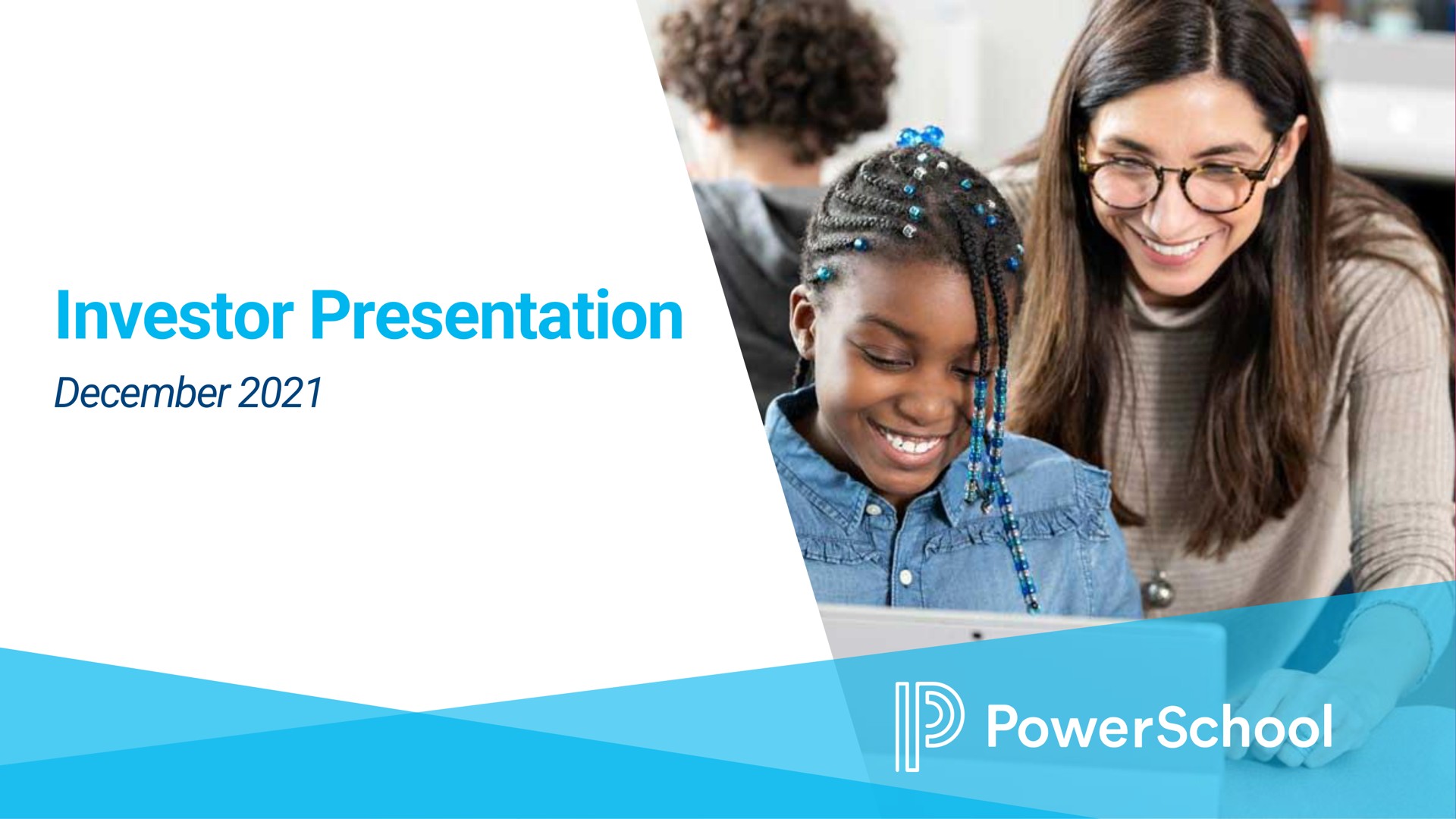 Powerschool — Investor Presentation investment banking deck slide