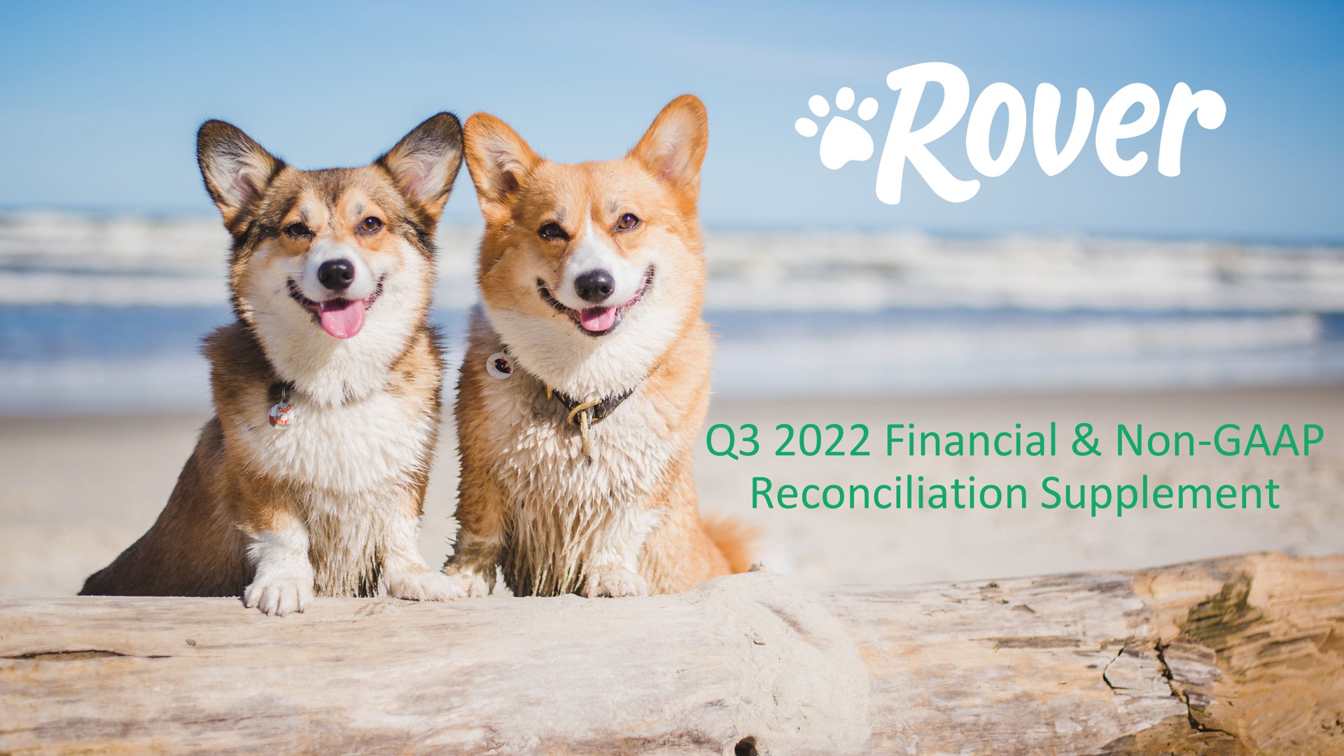 Rover — Q3 2022 Financial & Non-GAAP Reconciliation Supplement investment banking deck slide