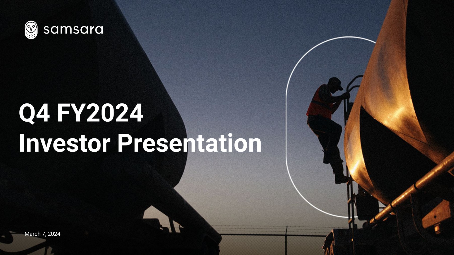 Samsara — Q4 FY2024 Investor Presentation investment banking deck slide