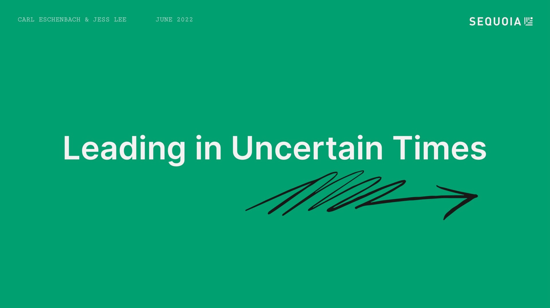Sequoia Capital — Leading in Uncertain Times investment banking deck slide