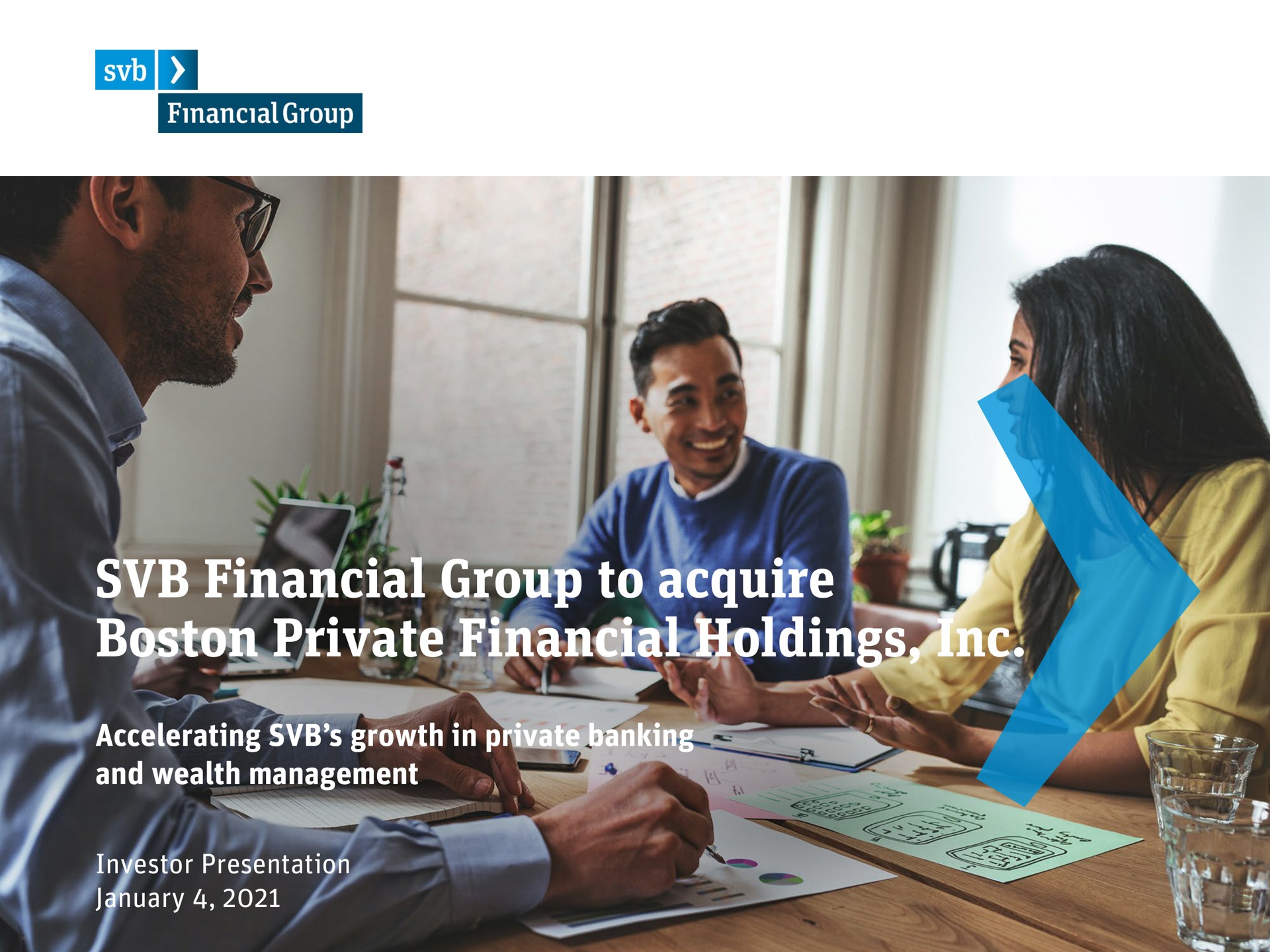 Silicon Valley Bank — SVB Financial Group to acquire Boston Private Financial Holdings, Inc. investment banking deck slide
