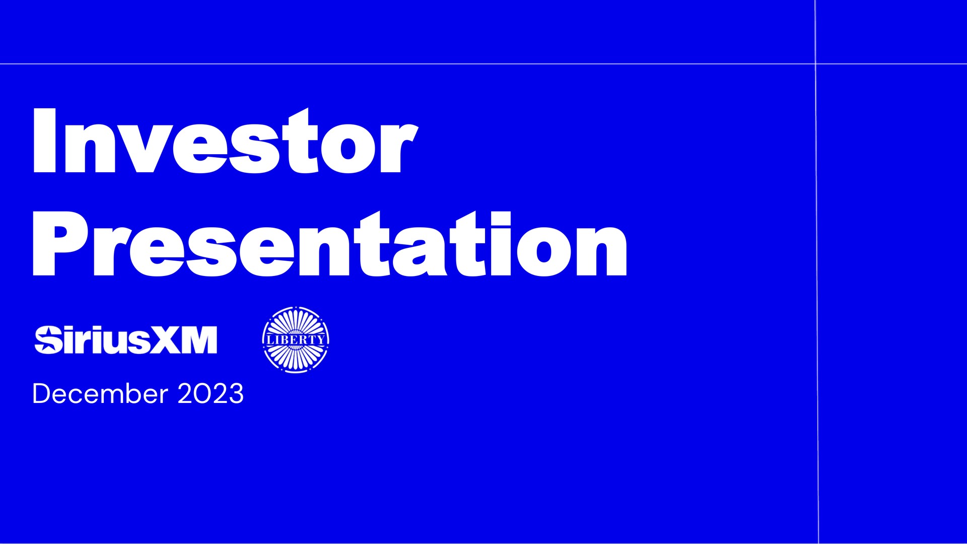 Siriusxm — Investor Presentation investment banking deck slide