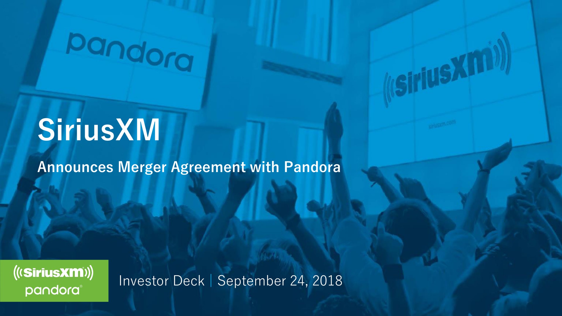 Siriusxm — SiriusXM Announces Merger Agreement with Pandora investment banking deck slide