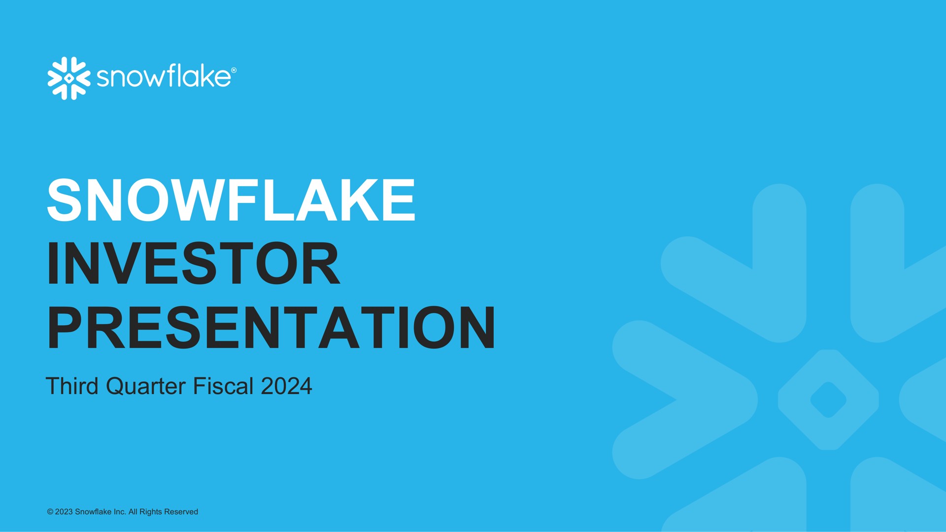 Snowflake — Snowflake Investor Presentation investment banking deck slide