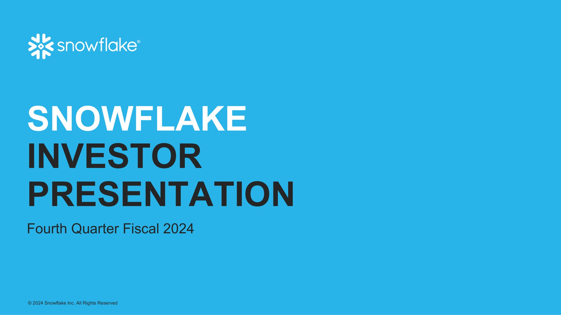 Snowflake — Snowflake Investor Presentation investment banking deck slide