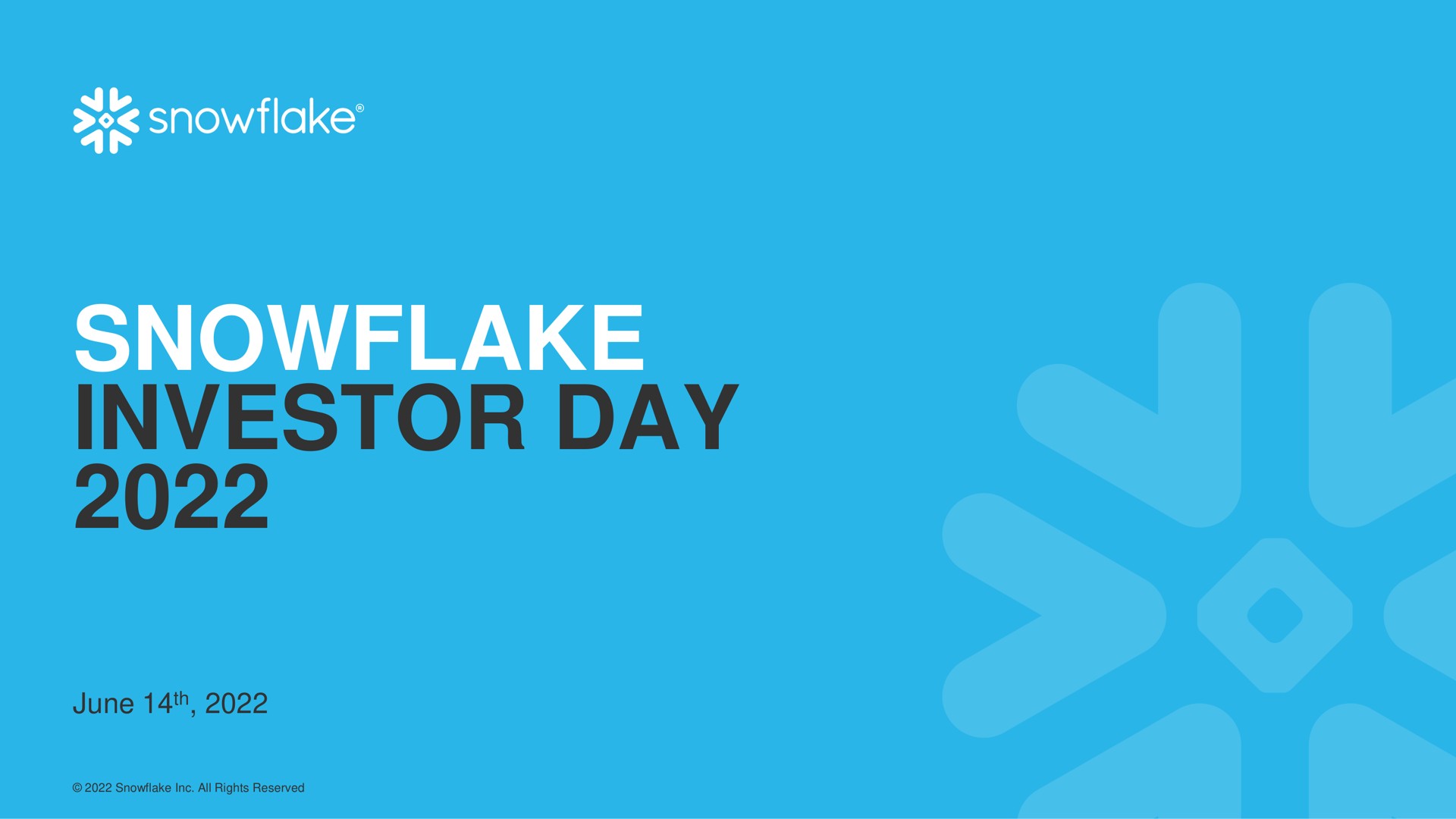 Snowflake — Snowflake Investor Day 2022 investment banking deck slide