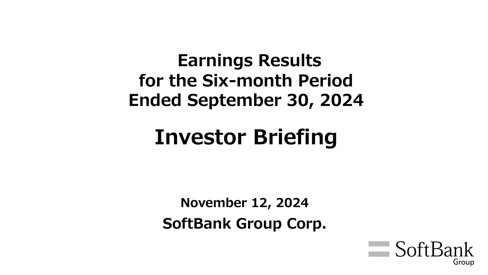 SoftBank — Earnings Results for the Six-month Period Ended September 30, 2024 investment banking deck slide