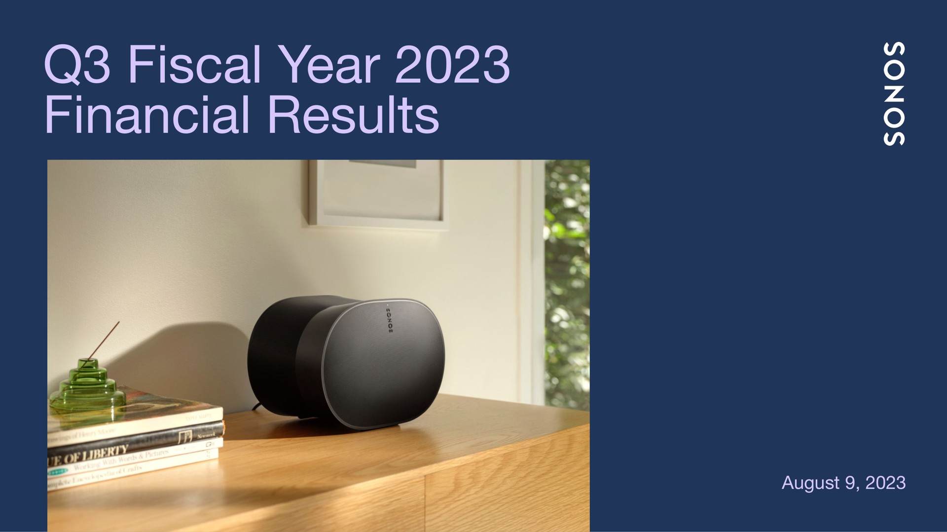 Sonos — Q3 Fiscal Year 2023 Financial Results investment banking deck slide