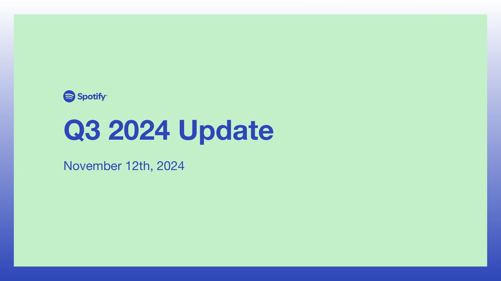 Spotify — Q3 2024 Update investment banking deck slide