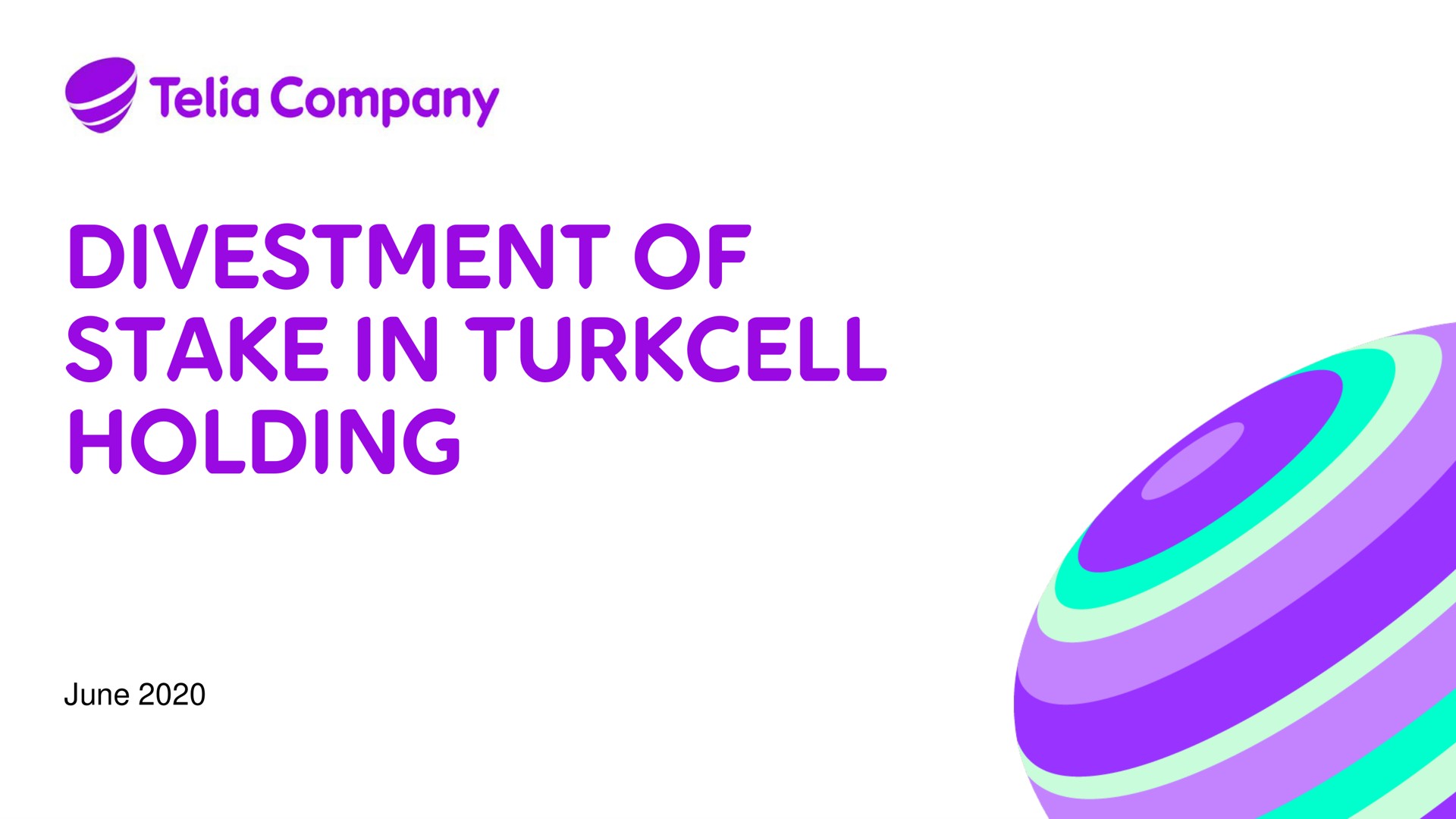 Telia Company — Divestment Of Stake In Turkcell Holding investment banking deck slide