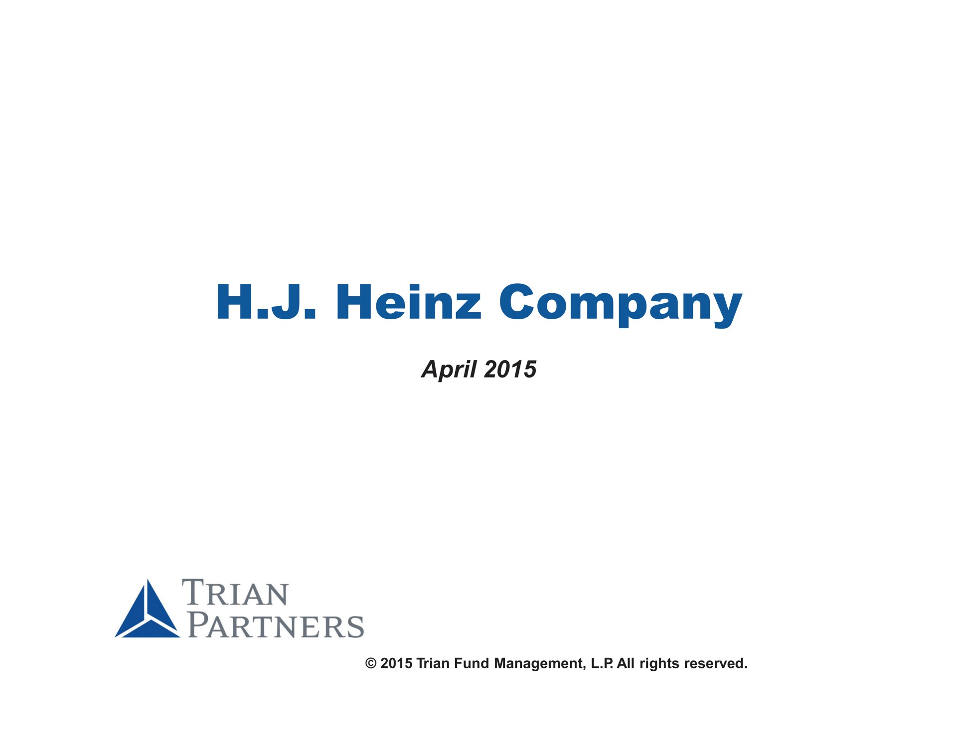 Trian Partners — H.J. Heinz Company investment banking deck slide