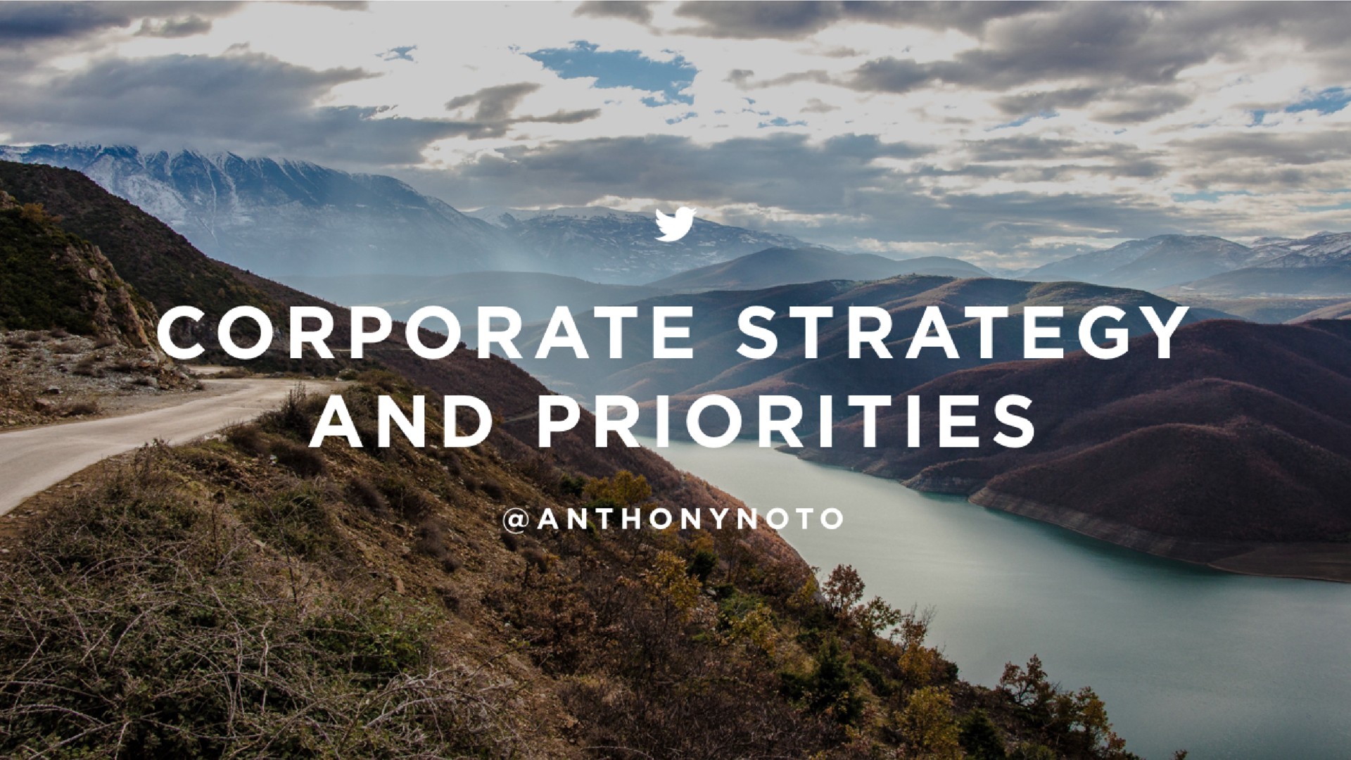 Twitter — Corporate Strategy And Priorities investment banking deck slide