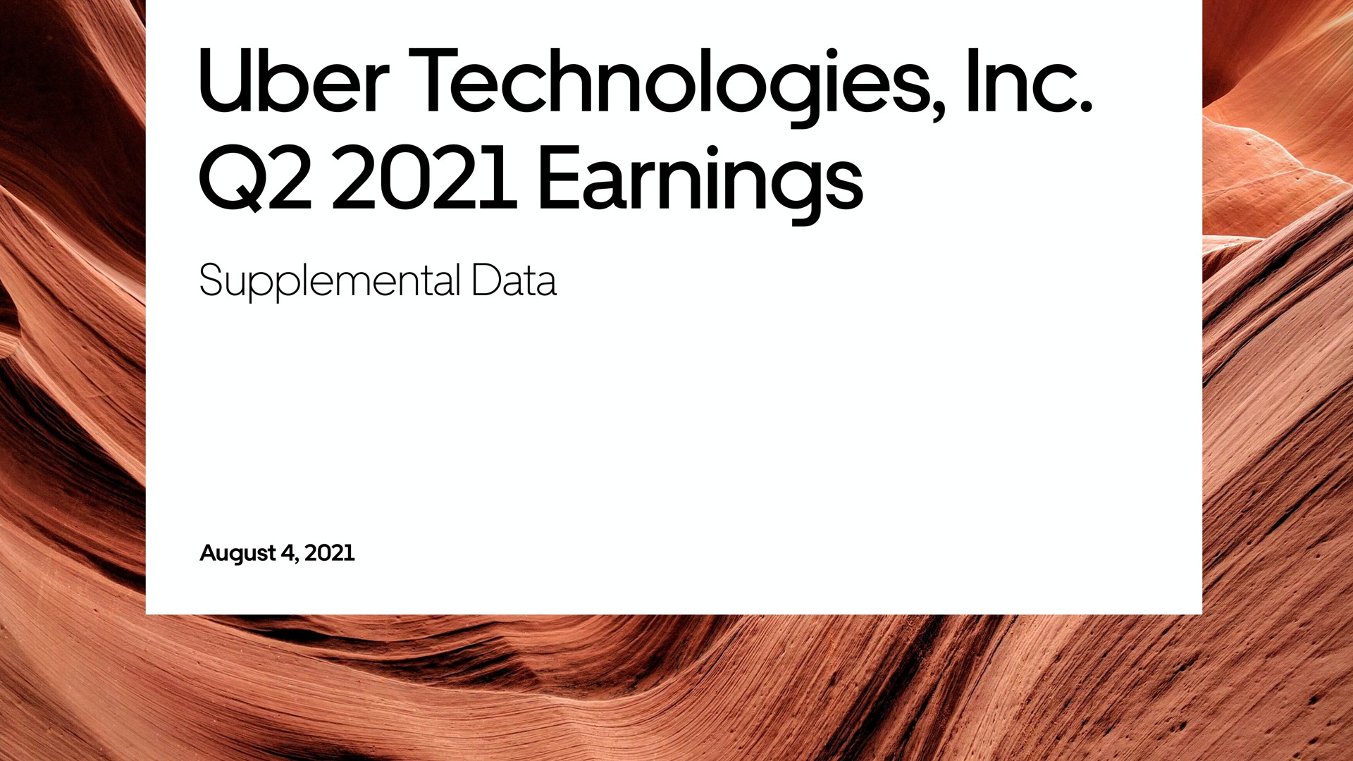 Uber — Uber Technologies, Inc. Q2 2021 Earnings investment banking deck slide