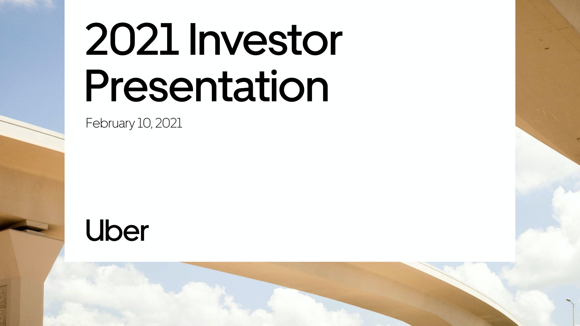Uber — 2021 Investor Presentation investment banking deck slide