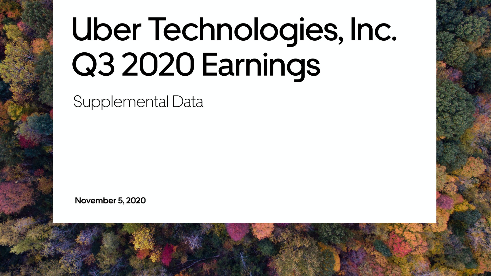 Uber — Uber Technologies, Inc. Q3 2020 Earnings investment banking deck slide