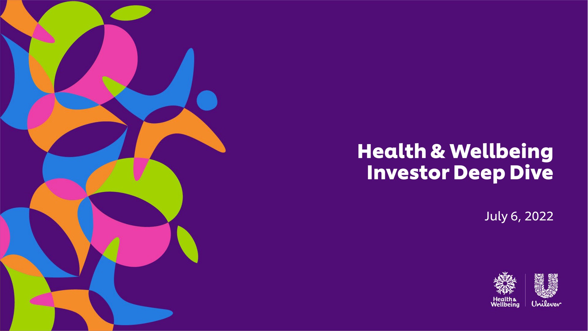 Unilever — Health & Wellbeing Investor Deep Dive investment banking deck slide