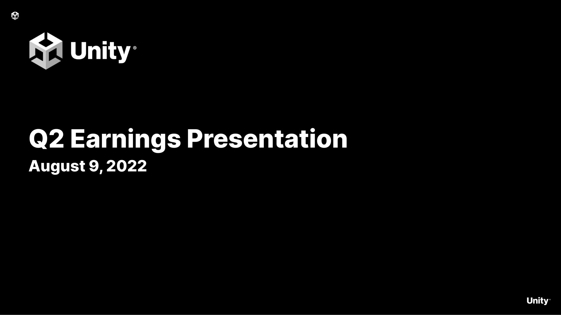 Unity Software — Q2 Earnings Presentation investment banking deck slide