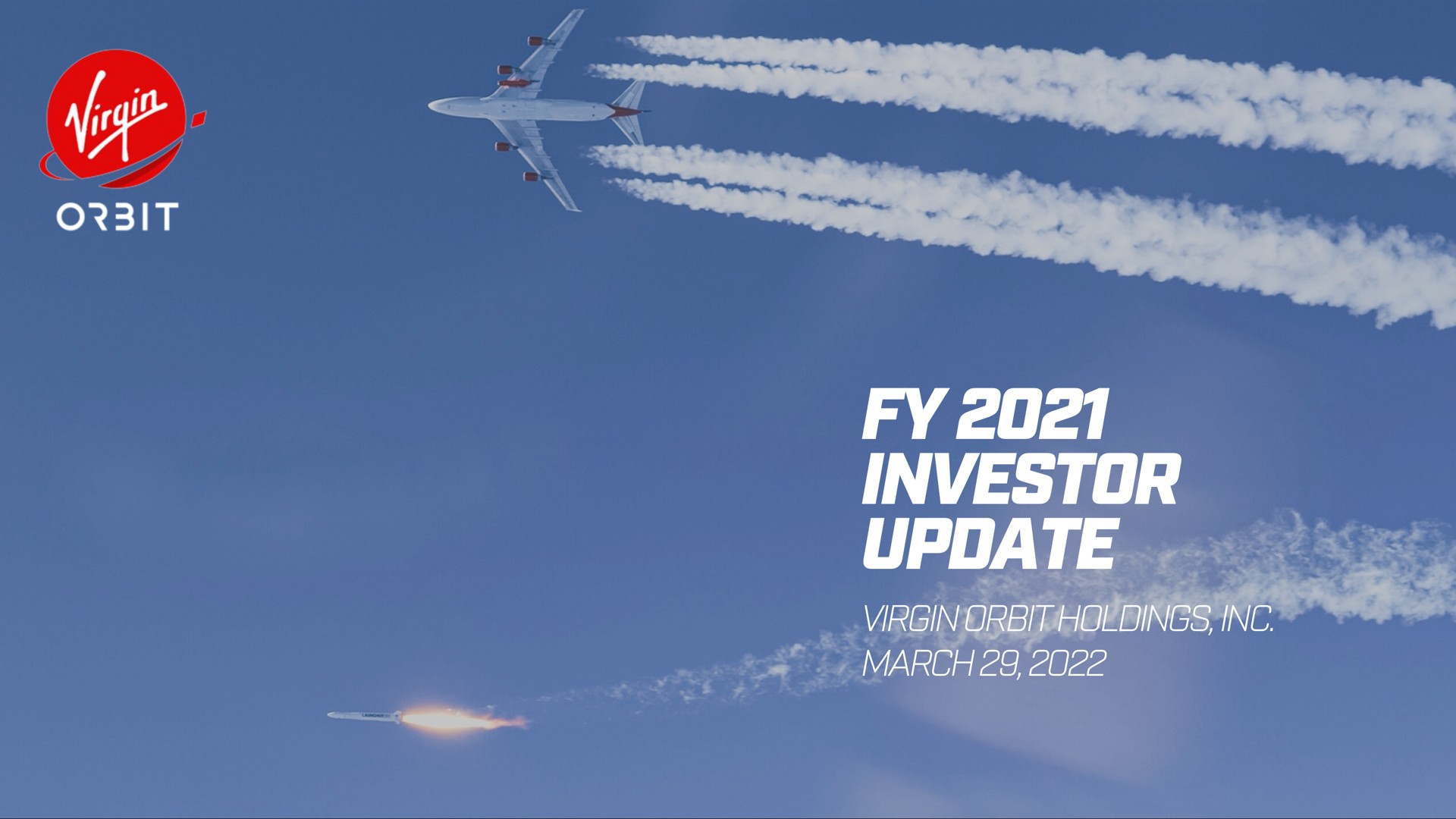 Virgin Orbit — FY 2021 Investor Update investment banking deck slide