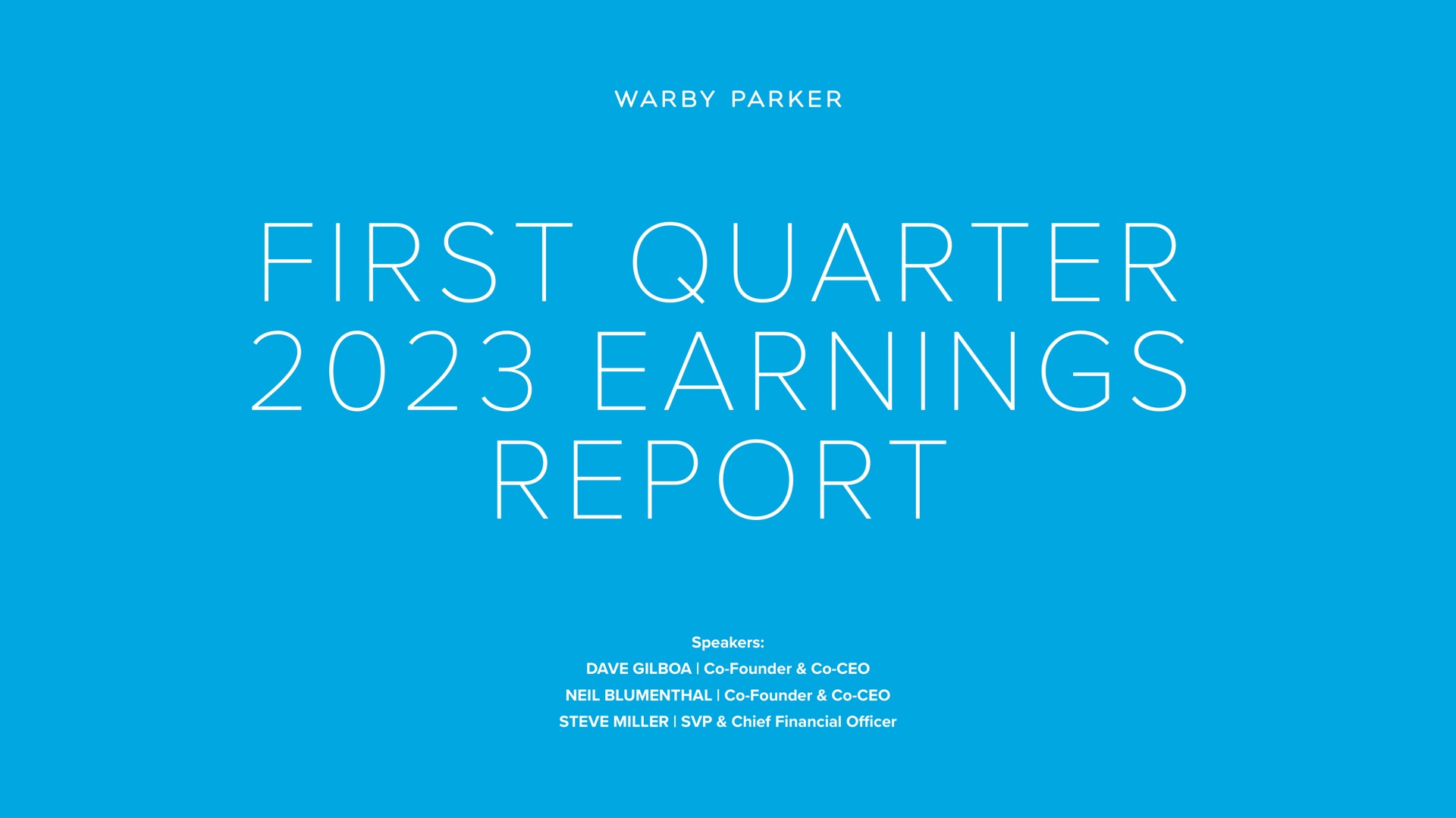 Warby Parker — First Quarter 2023 Earnings Report investment banking deck slide