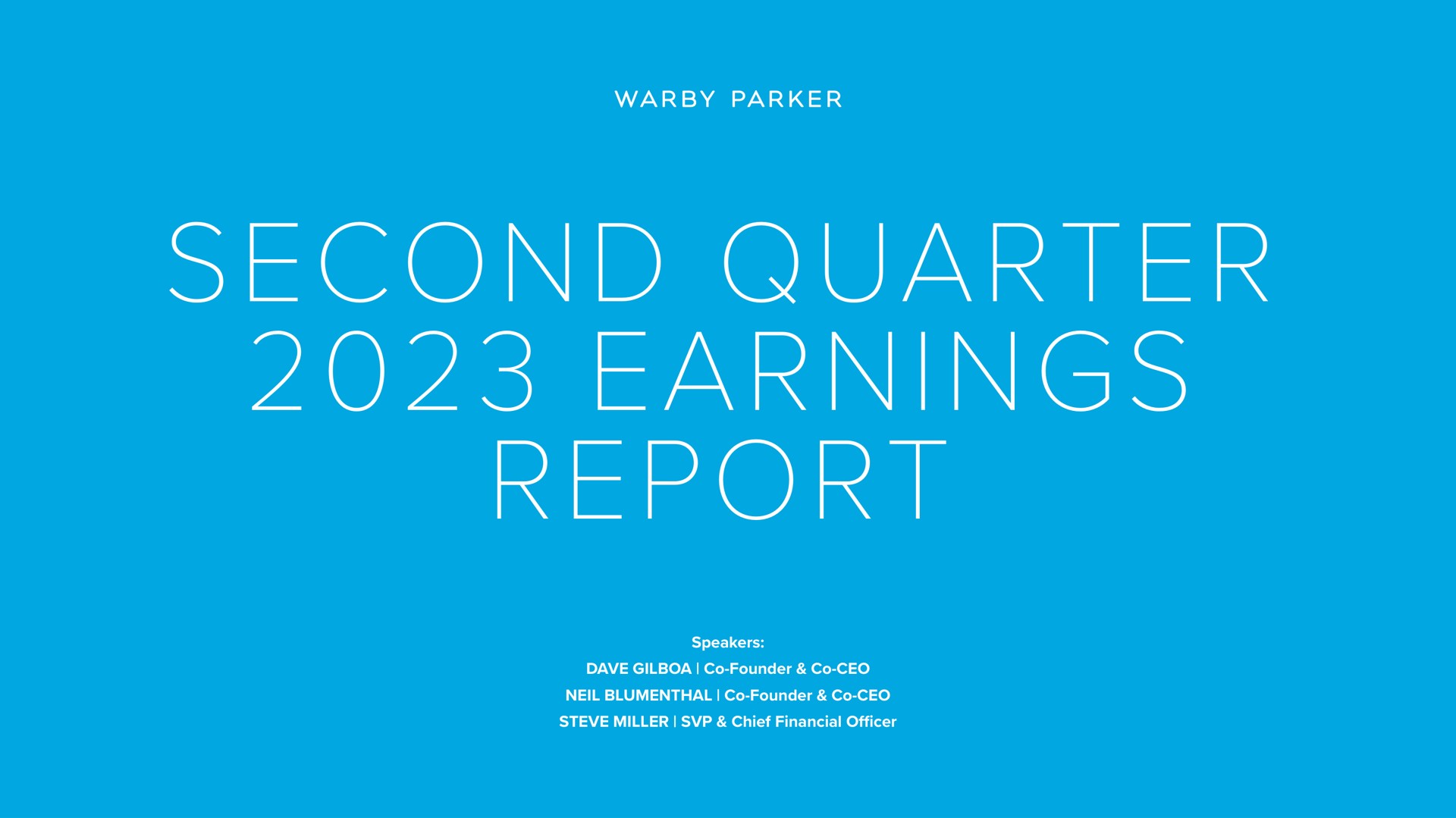 Warby Parker — Second Quarter 2023 Earnings Report investment banking deck slide