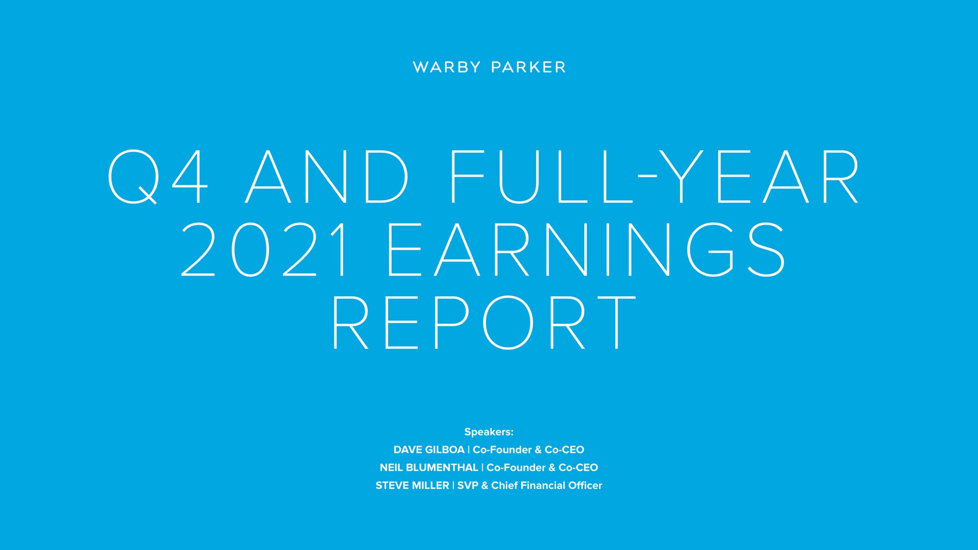Warby Parker — Q4 And Full-year 2021 Earnings Report investment banking deck slide