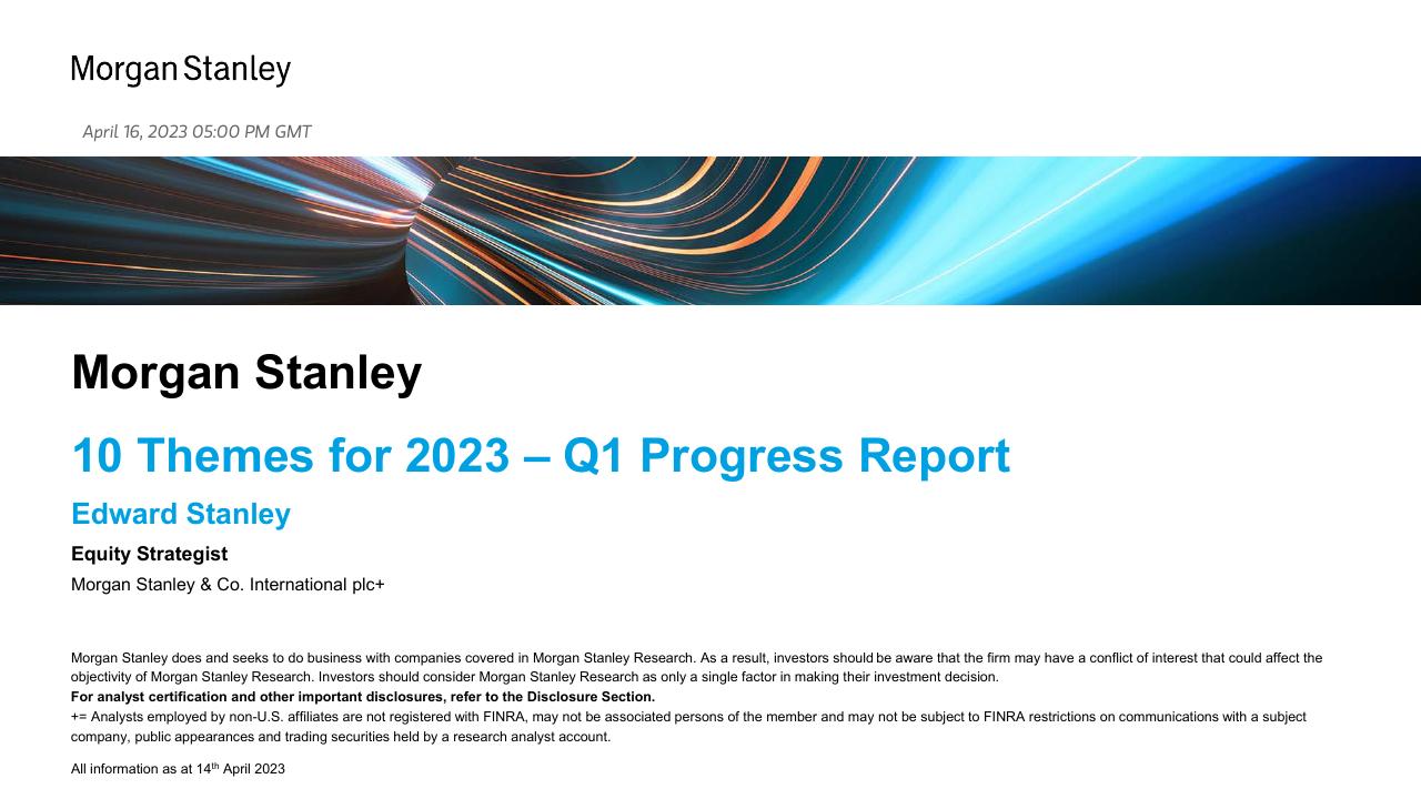 10 Themes For 2023 Q1 Progress Report Morgan Stanley investment banking deck cover