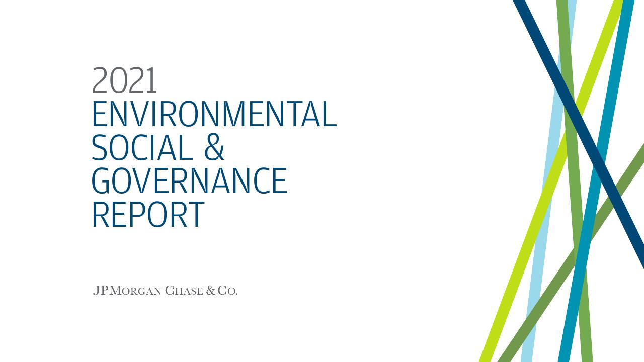 2021 Environmental Social Governance Report JP Morgan investment banking deck cover