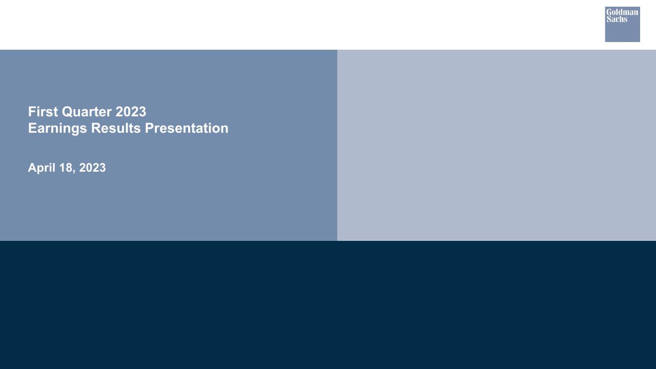 First Quarter 2023 Earnings Results Presentation Goldman Sachs investment banking deck cover