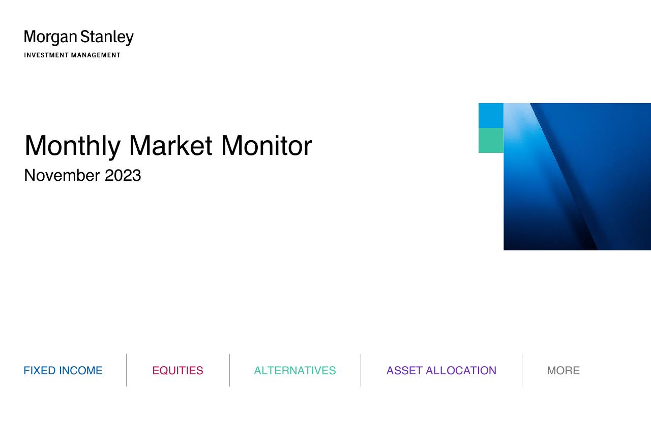 Monthly Market Monitor November 2023 Morgan Stanley investment banking deck cover