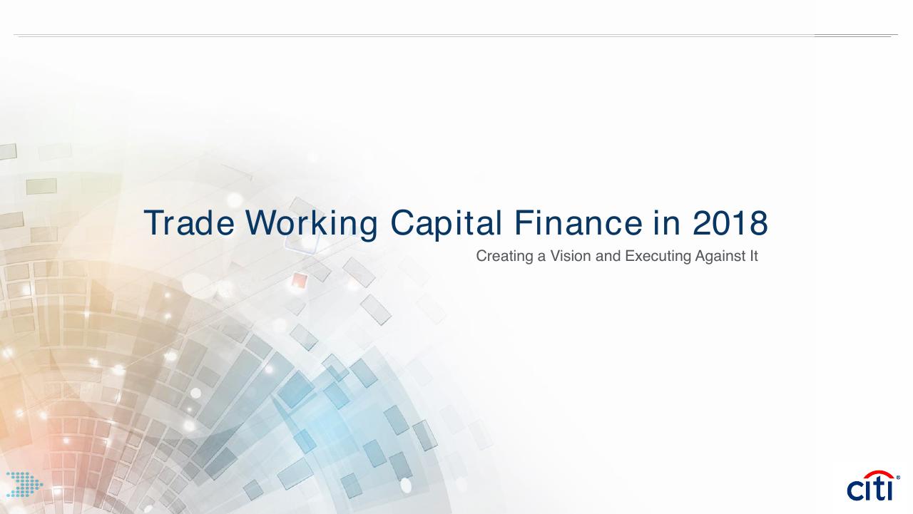 Trade Working Capital Finance In 2018 Citi investment banking deck cover